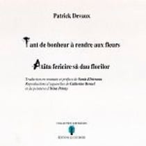 Tant de bonheur à rendre aux fleurs - atata fericire s  dau florilor