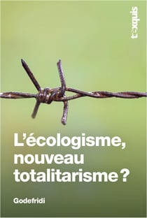 Ecologisme nouveau totalitarisme l