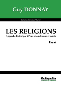 Les religions - aperçu historique