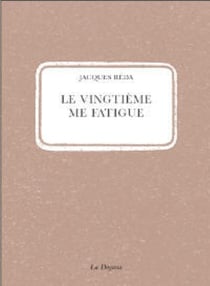 Le Vingtième me fatigue