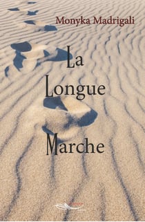 La longue marche