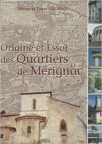 Origine et essor des quartiers de merignac 2eme ed
