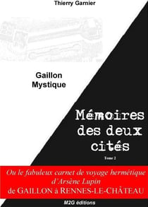 Memoires des deux cites t.1, gaillon historique