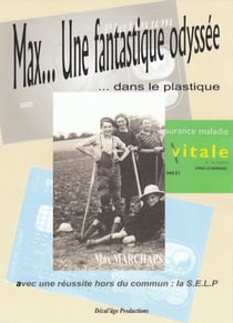 Max... une fantastique odyssee dans le plastique