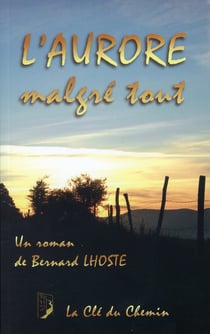 L'aurore, malgre tout