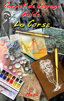 Carnet de voyage - guide - la corse