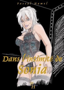Dans l'intimité de Sonia