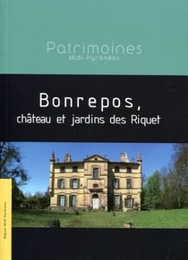 Bonrepos, chateau et jardins des riquet