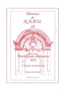 Florilegium marianum t14 l'epopee de zimri-lim