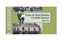 Échos de Saint Nazaire à la belle époque