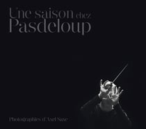 Une saison chez pasdeloup