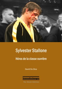 Sylvester stallone : heros de la classe ouvriere