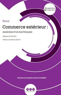 Commerce exterieur : anatomie d'un mal francais