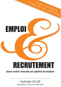 Emploi et recrutement dans notre monde en pleine évolution