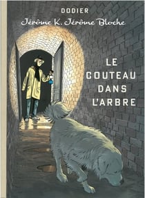 LE COUTEAU DANS L'ARBRE TIRAGE DE TETE : Jérôme K. Jérôme Bloche T26
