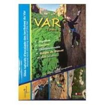 LIVRE TOPO ESCALADE DU VAR-TOME 1