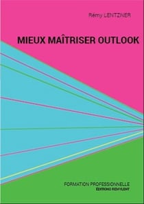 Mieux maitriser outlook