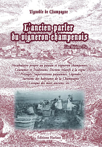 L'ancien parler du vigneron champenois