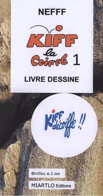 Kiff decoiffe - kiff la coiffe 1