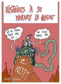 Histoires a se mordre la queue