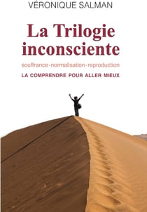 LA TRILOGIE INCONSCIENTE