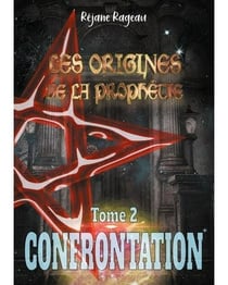 Les origines de la prophétie t.02 : Confrontation