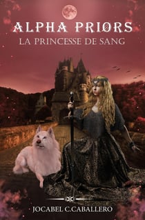 Alpha priors 3.la princesse de sang