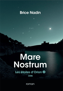 Mare Nostrum, 1096 : Les étoiles d'Orion, tome 2