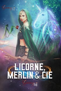 Oracle, magie & co - t03 - licorne, merlin & cie