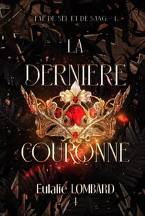 La dernière couronne (Fae de Sel et de Sang)