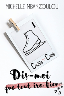 Dis moi que tout ira bien