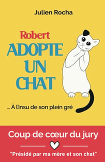 Robert adopte un chat