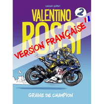 Valentino rossi - graine de champion t2