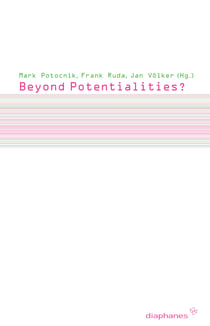 Beyond potentialities? - politics between the possible and the impossible