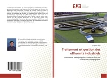 Traitement et gestion des effluents industriels : Simulateur pedagogique, construction des scenarios pedagogiques