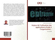 Enjeux de l'utilisation des applications d'aide A l'organisation : : Le cas IRH