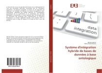 Systeme d'integration hybride de bases de donnees A base ontologique