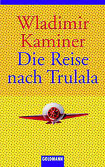 Die Reise Nach Trulala