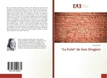 La Fuite de Gao Xingjian