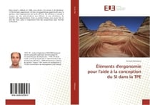 Elements d'ergonomie pour l'aide A la conception du SI dans la TPe