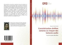 Caracterisation d'effets sonores au moyen des textures audio : Cas de la place Beb Bhar