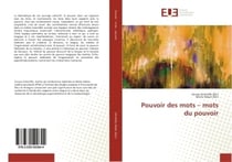 Pouvoir des mots - mots du pouvoir