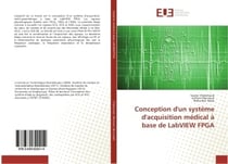 Conception d'un systeme d'acquisition medical A base de LabVIeW FPGA