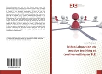Telecollaboration en creative teaching et creative writing en FLe