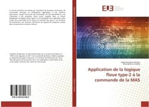Application de la logique floue type-2 A la commande de la MAS
