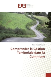 Comprendre la gestion territoriale dans la commune