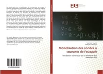 Modelisation des sondes A courants de Foucault : Simulation numerique par la methode des elements finis