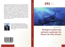 Biologie et peche des poissons capitaines du littoral de cote d'Ivoire