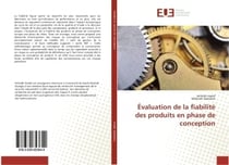 Evaluation de la fiabilite des produits en phase de conception