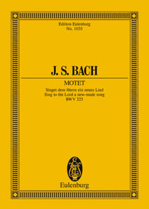 Sing to the lord a new-made song bwv 225 poche